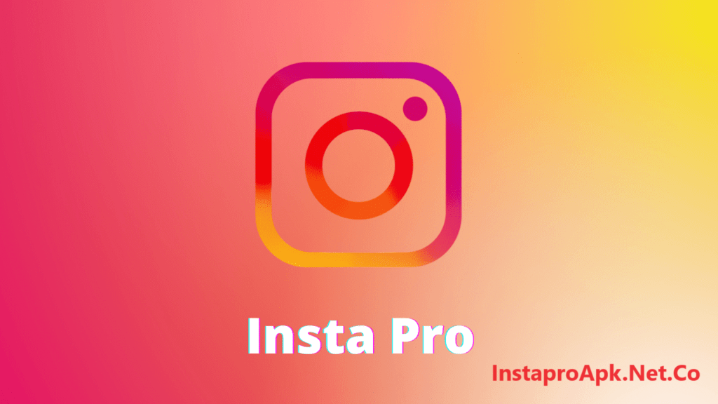 Insta Pro APK